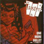 The Toasters : One More Bullet
